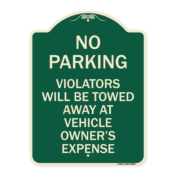 No Parking Violators Towed Away Owners Expense Heavy-Gauge Aluminum Sign, 18" L, 24" H, G-1824-23604